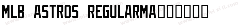 MLB Astros RegularMa字体转换